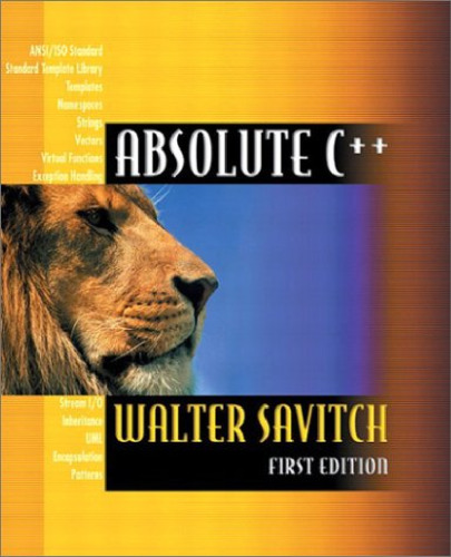 Absolute C++, First edition