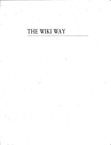 The Wiki Way: Quick Collaboration on the Web