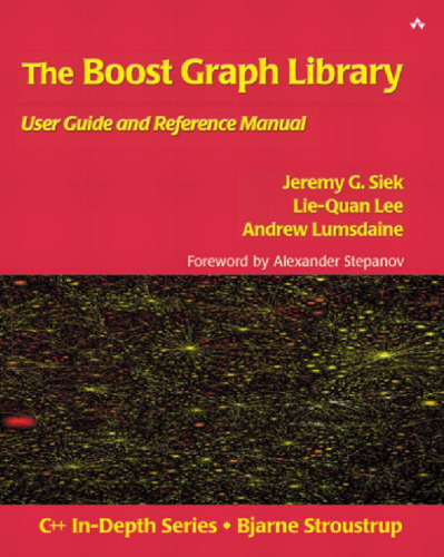 The Boost Graph Library: User Guide and Reference Manual