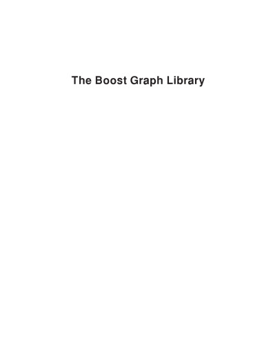 The Boost Graph Library: User Guide and Reference Manual