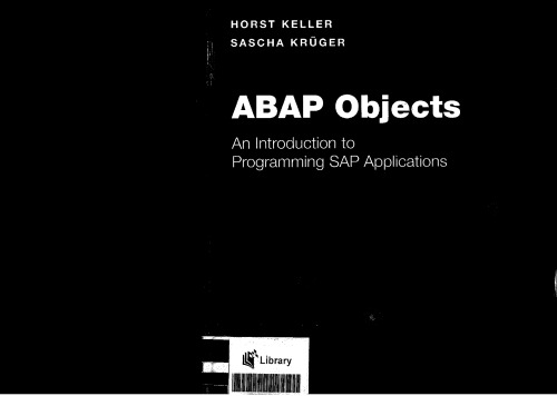 ABAP Objects: Introduction to Programming SAP Applications (SAP Press)