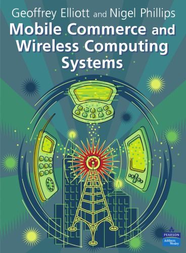 Mobile Commerce And Wireless Computing Systems