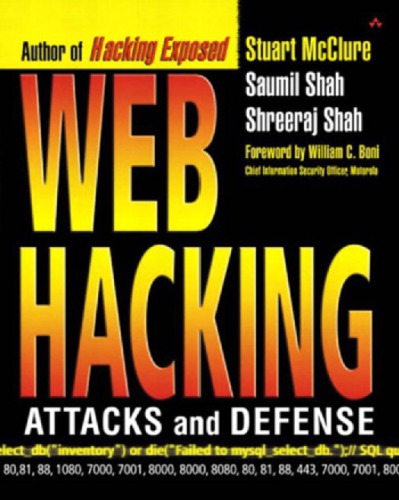 Web hacking: attacks and defense
