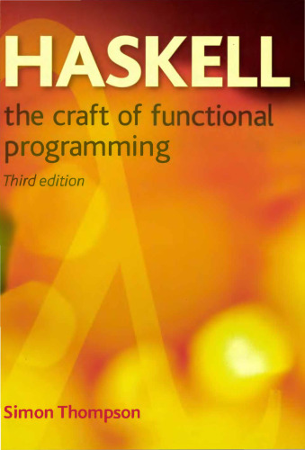 Haskell: the Craft of Functional Programming