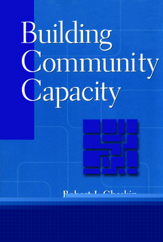 Building Community Capacity (Modern Applications of Social Work)