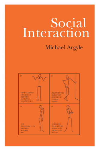 Social Interaction: Process and Products