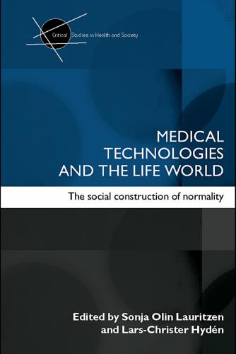 Medical Technologies and the Life World