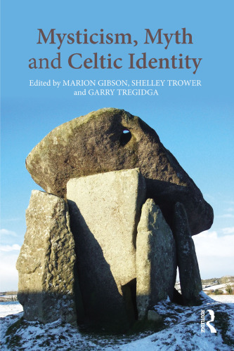 Mysticism Myth and Celtic Identity