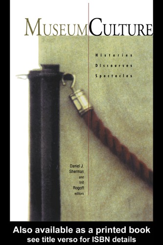 Museum Culture: Histories, Discourses, Spectacles