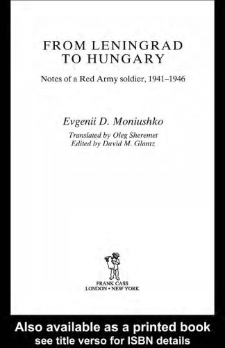 From Leningrad to Hungary: Notes of a Red Army Soldier, 1941-1946