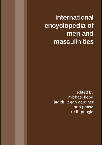 International encyclopedia of men and masculinities