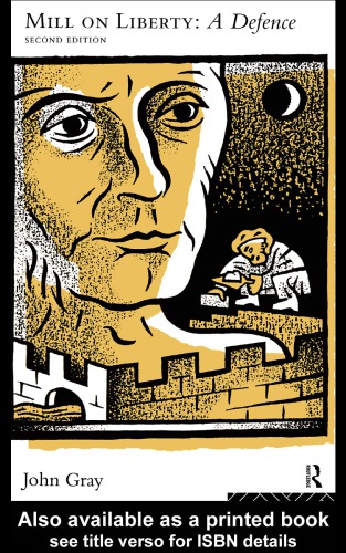 Mill on liberty: a defence