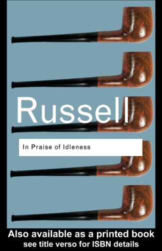 In praise of idleness and other essays