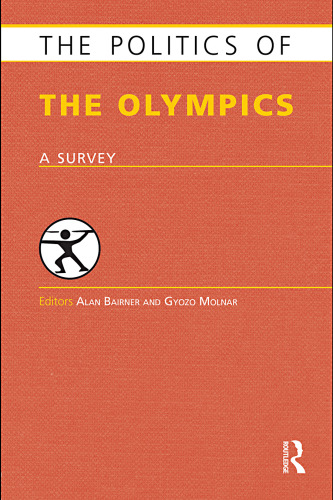 The Politics of the Olympics: A Survey