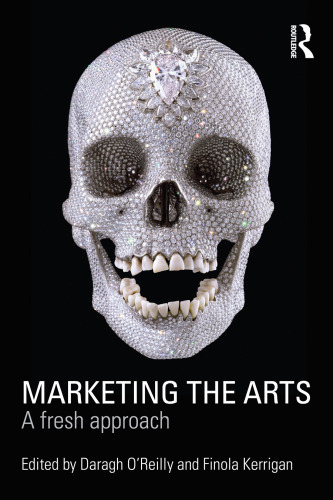 Marketing the Arts: A Fresh Approach