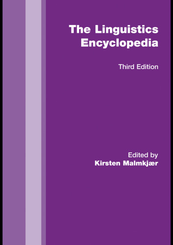 The Routledge linguistics encyclopedia