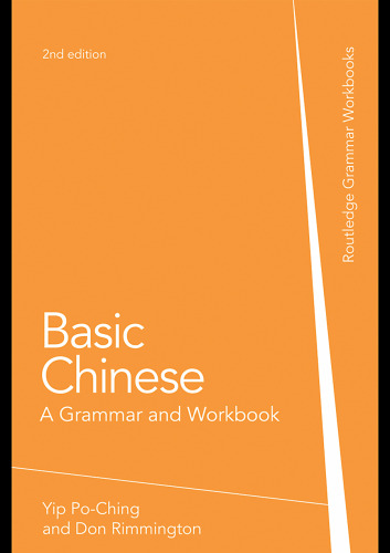 Basic Chinese : a grammar and workbook