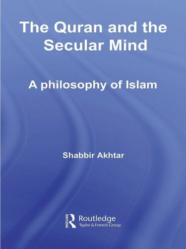 The Quran and the Secular Mind