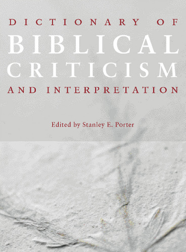 Dictionary of biblical criticism and interpretation