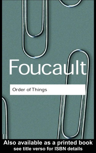 The Order of Things: An Archaeology of the Human Sciences