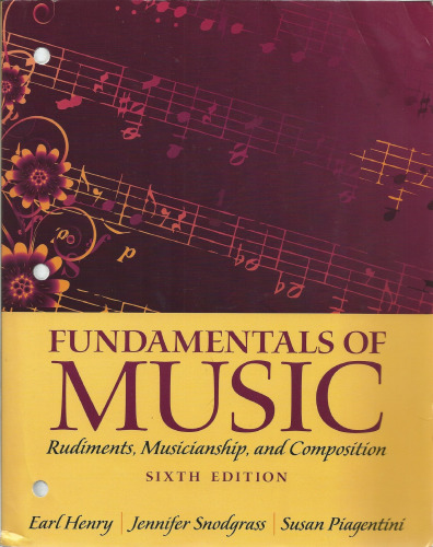 Fundamentals of Music: Rudiments, Musicianship, and Composition