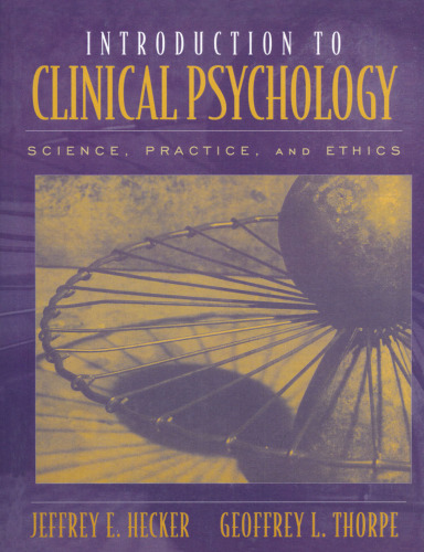 Introduction to Clinical Psychology: Science, Practice, and Ethics