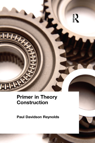 Primer in Theory Construction: An A&B Classics Edition