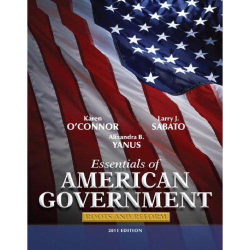 Essentials of American Government: Roots and Reform