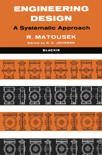 Engineering Design: A Systematic Approach