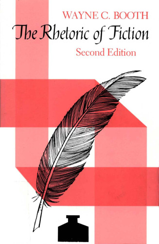 The Rhetoric of Fiction (2nd Edition)