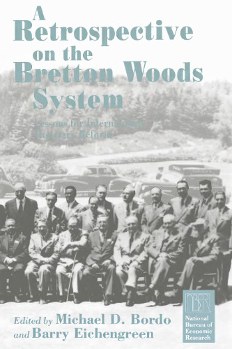 A Retrospective on the Bretton Woods system