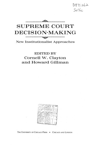 Supreme Court Decision-Making: New Institutionalist Approaches