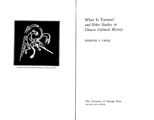 What Is Taoism? and Other Studies in Chinese Cultural History