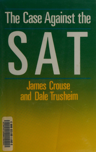 The Case against the S.A.T.