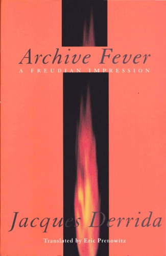 Archive Fever: A Freudian Impression