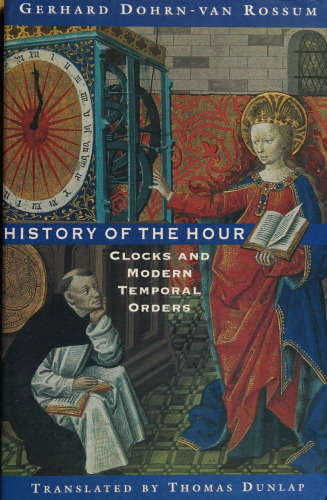 History of the Hour: Clocks and Modern Temporal Orders