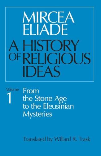 A , Volume 1: From the Stone Age to the Eleusinian Mysteries
