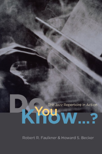 ''Do You Know...?'': The Jazz Repertoire in Action