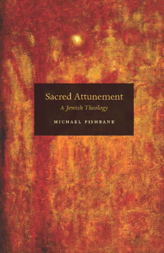 Sacred Attunement: A Jewish Theology