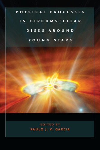 Physical Processes in Circumstellar Disks around Young Stars