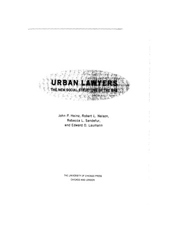 Urban Lawyers: The New Social Structure of the Bar