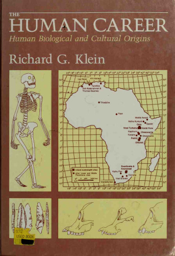 The Human Career: Human Biological and Cultural Origins