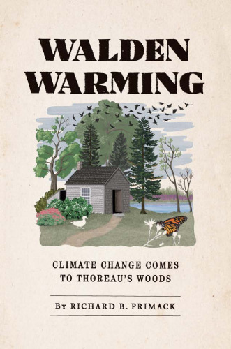 Walden Warming: Climate Change Comes to Thoreau's Woods