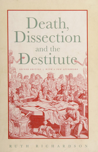 Death, Dissection and the Destitute