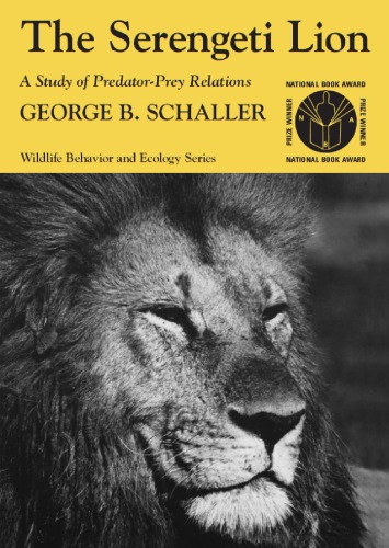 The Serengeti lion: a study of predator-prey relations