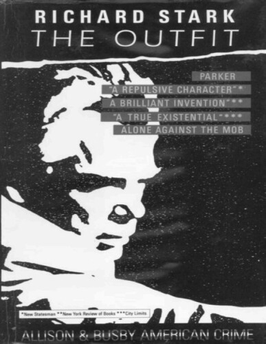 The Outfit: A Parker Novel