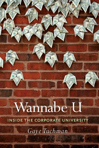 Wannabe U: Inside the Corporate University