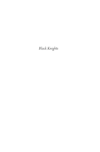 Black Knights: Arabic Epic and the Making of Medieval Race