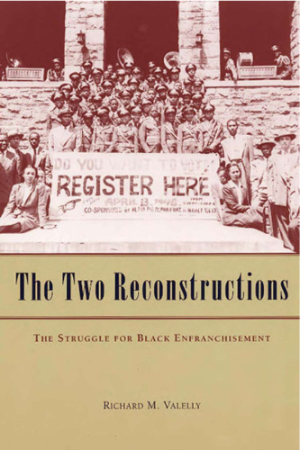 Two Reconstructions - Struggle for Black Enfranchisement