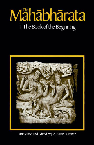 The Mahabharata, Volume 1: Book 1: The Book of the Beginning